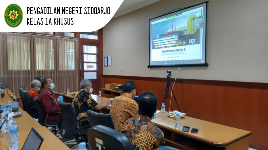PEMBINAAN TEKNIS DAN ADMINISTRASI YUDISIAL OLEH PIMPINAN MAHKAMAH AGUNG